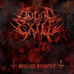 Bound By Exile : Aborted Atrocity